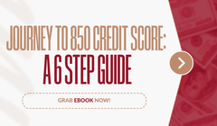 Journey to an 850 Credit Score: A 6 Step Guide