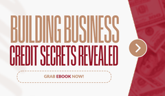 Building Business Credit: Secrets Unveiled eBook