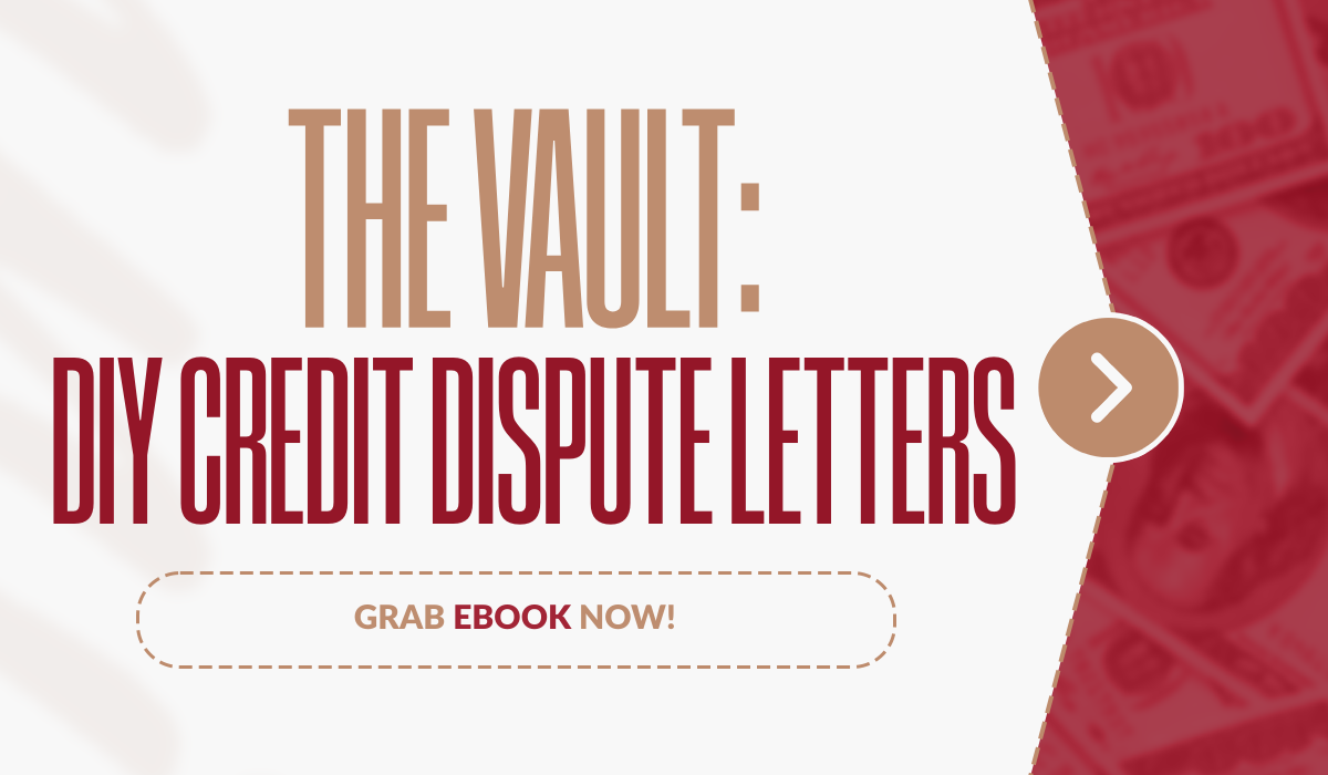 THE VAULT: DIY Credit Dispute Letters