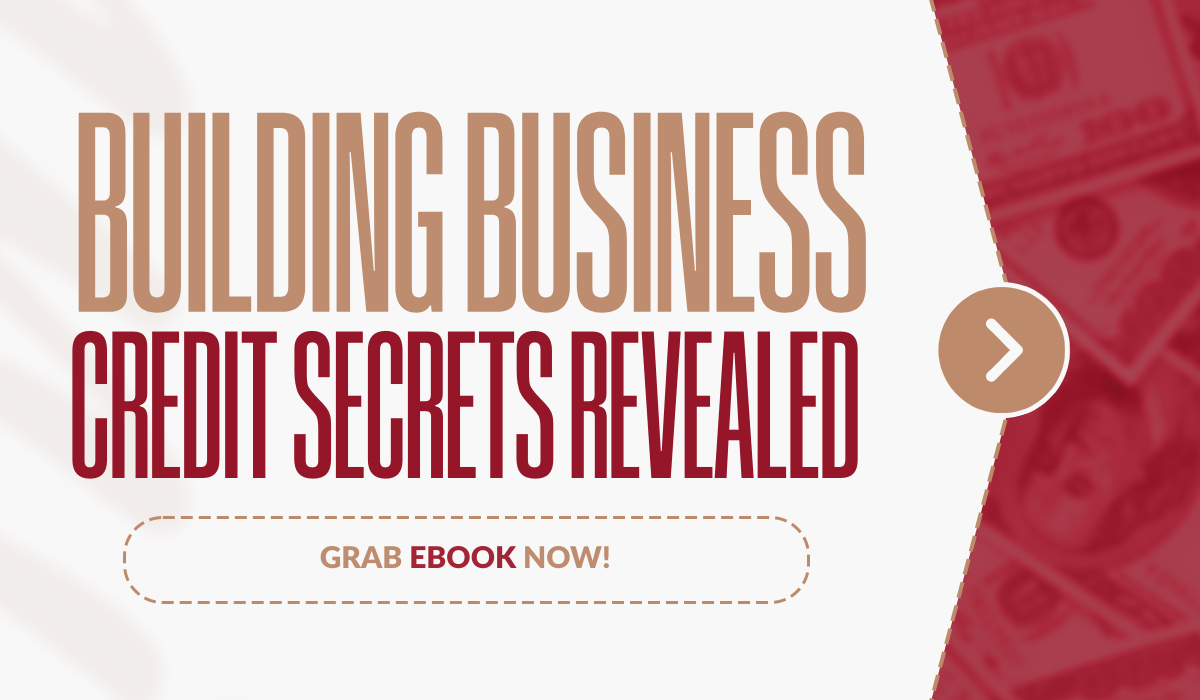 Building Business Credit: Secrets Unveiled eBook