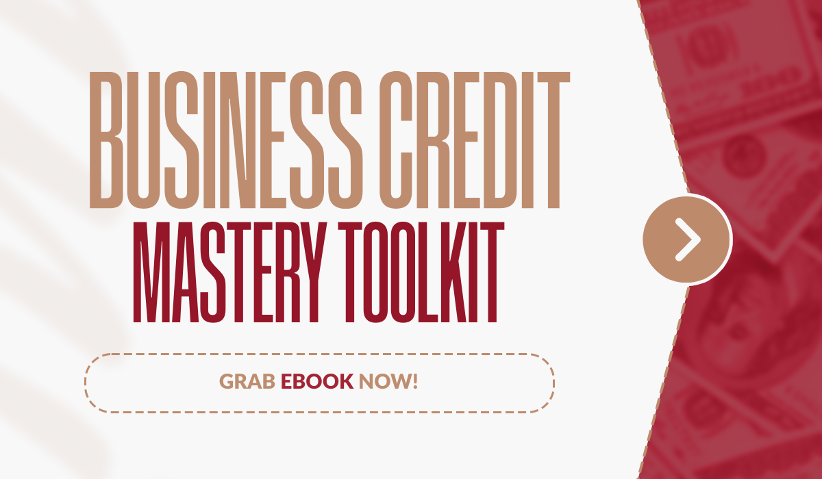 Business Credit Mastery Toolkit
