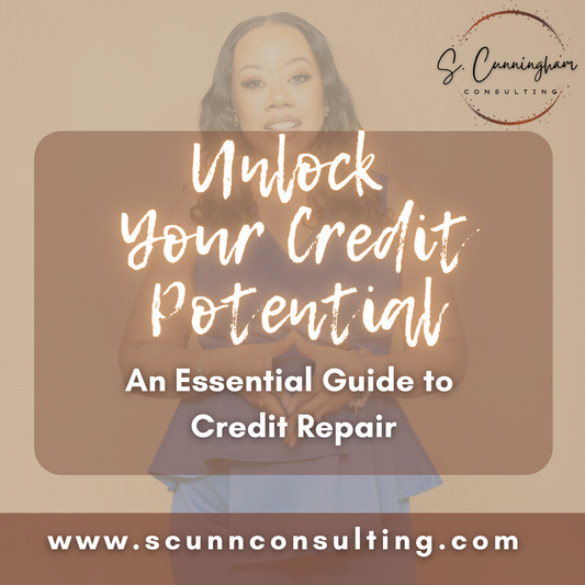 Unlock Your Credit Potential: An Essential Guide to Credit Repair